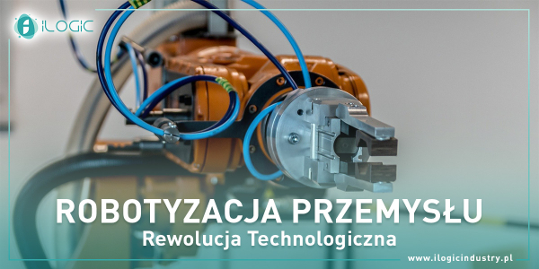 Robotyzacja Przemysłu: Rewolucja Technologiczna